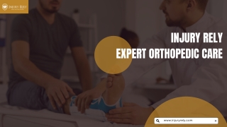 Injury Rely- Expert Orthopedic Care