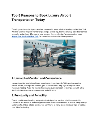 The Benefits of Choosing Luxury Airport Transportation