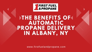 The Benefits of Automatic Propane Delivery in Albany, NY