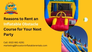 Reasons to Rent an Inflatable Obstacle Course for Your Next Party