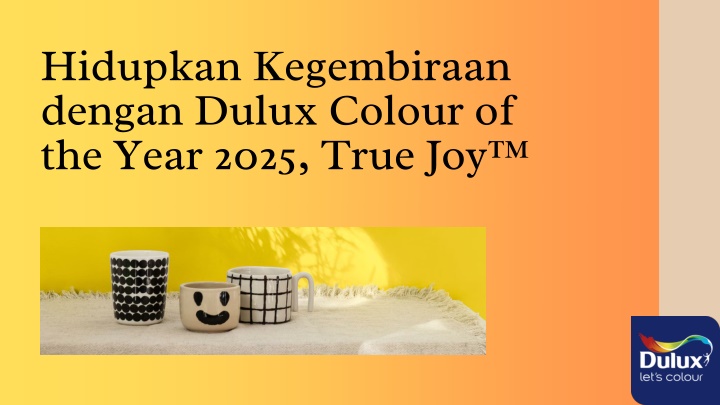 hidupkan kegembiraan dengan dulux colour