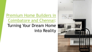 Premium Home Builderssss in Coimbatore and Chennai
