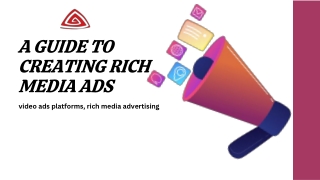 a guide to creating rich media ads