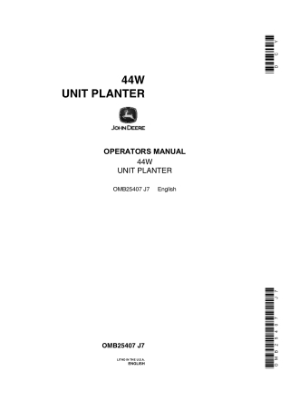 John Deere 44W Unit Planter Operator’s Manual Instant Download (Publication No.OMB25407)