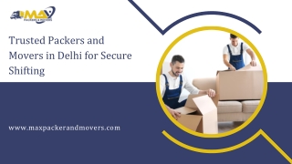 Trusted Packers and Movers in Delhi for Secure Shifting