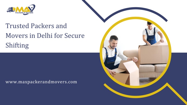 trusted packers and movers in delhi for secure