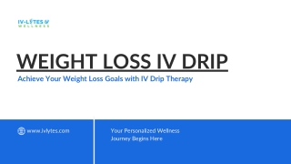 Transform Your Weight Loss Routine with IV Drip Therapy