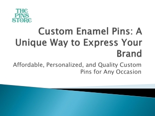 custom enamel pins a unique way to express your brand