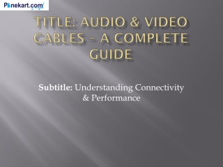 title audio video cables a complete guide