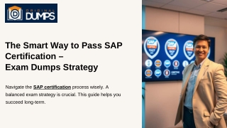 The Smart Way to Pass SAP Certification – Exam Dumps Strategy