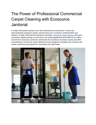 The Power of Professional Commercial Carpet Cleaning with Ecosource Janitorial