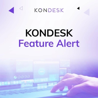 Boost Productivity with KONDESK’s New Feature!
