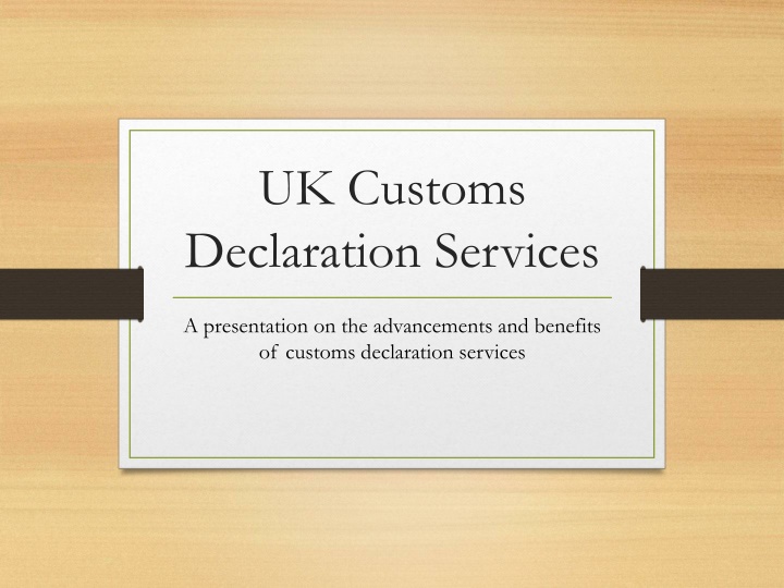 uk customs declaration services