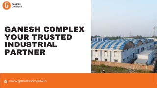 Ganesh Complex- Your Trusted Industrial Partner
