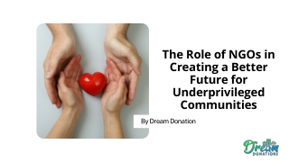 How NGOs Help Build a Better Future for Underprivileged Communities