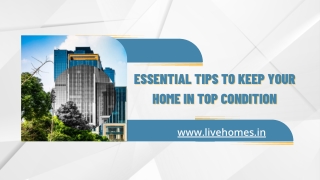 Essential tips to keep your home in top condition