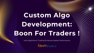 Custom Algo Development Services Hashstudioz