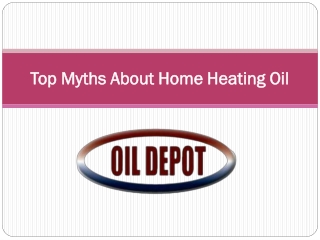 Top Myths About Home Heating Oil