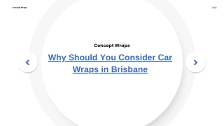 Why Should You Consider Car Wraps in Brisbane