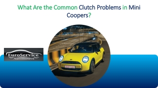 What Are the Common Clutch Problems in Mini Coopers