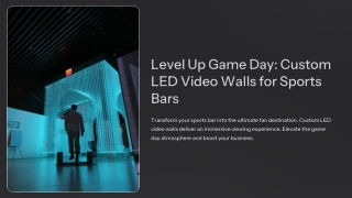 level up game day custom led video walls