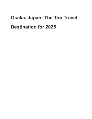 Osaka, Japan_ The Top Travel Destination for 2025