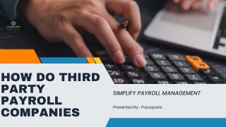 How Do Third Party Payroll Companies Simplify Payroll Management