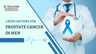 5 Risk Factors For Prostate Cancer In Men