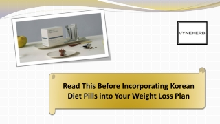 Read This Before Incorporating Korean Diet Pills into Your Weight Loss Plan
