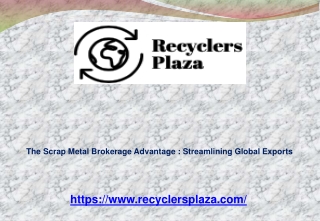 The Scrap Metal Brokerage Advantage : Streamlining Global Exports