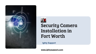 Security Camera Installation in Fort Worth