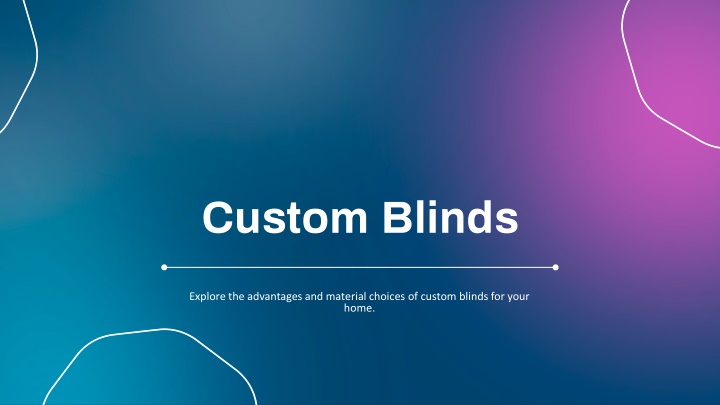 custom blinds