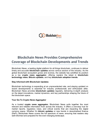 Blockchain News Provides Comprehensive Coverage of Blockchain Developments and Trends