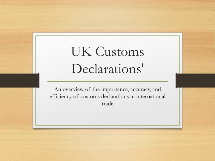 uk customs declarations