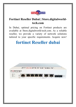 fortinet reseller dubai store digitalworld tech