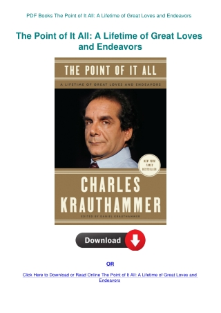 PDF Books The Point of It All A Lifetime of Great Loves and Endeavors