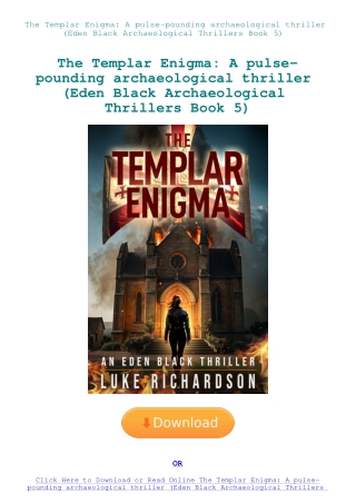 The Templar Enigma A pulse-pounding archaeological thriller (Eden Black Archaeological Thrillers Bo