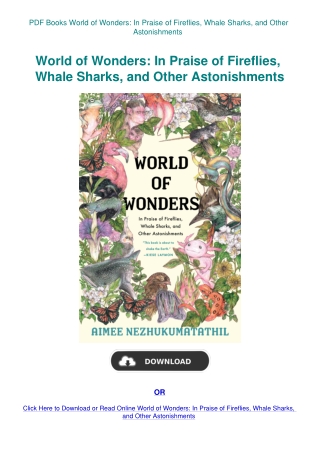 PDF Books World of Wonders In Praise of Fireflies  Whale Sharks  and Other Astonishments