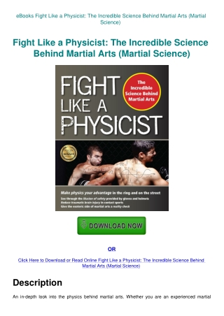 eBooks Fight Like a Physicist The Incredible Science Behind Martial Arts (Martial Science)