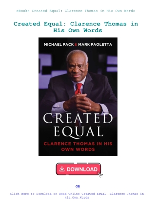eBooks Created Equal Clarence Thomas in His Own Words