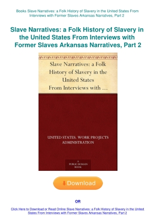 Books Slave Narratives a Folk History of Slavery in the United States From Interviews with Former Sl