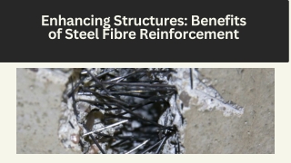 Enhancing Structures: Benefits of Steel Fibre Reinforcement