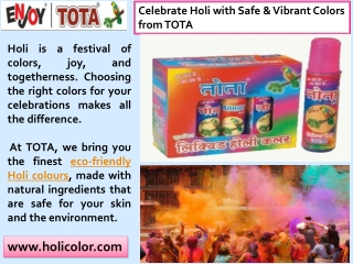 Celebrate Holi with Safe & Vibrant Colors from TOTA