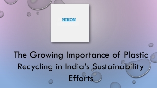The Growing Importance of Plastic Recycling in India’s Sustainability Efforts