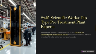 Swift-Scientific-Works-Dip-Type-Pre-Treatment-Plant-Experts
