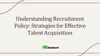 understanding recruitment policy strategies for effective talent acquisition