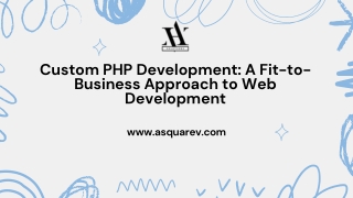 Custom PHP Development A Fit-to-Business Approach to Web Development