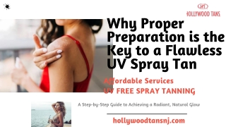 Why Proper Preparation is the Key to a Flawless UV Spray Tan