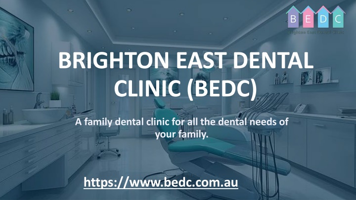 brighton east dental clinic bedc