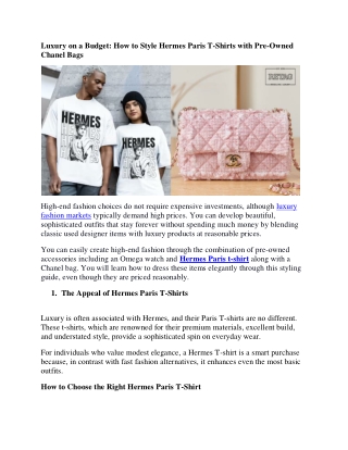 Luxury on a Budget How to Style Hermes Paris T-Shirts with Pre-Owned Chanel Bags